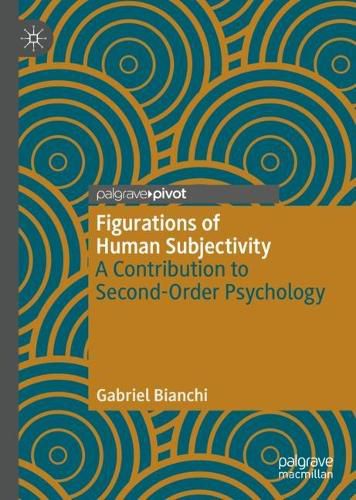 Cover image for Figurations of Human Subjectivity: A Contribution to Second-Order Psychology