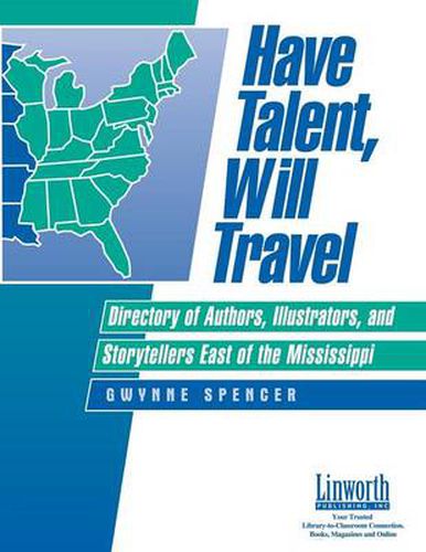 Cover image for Have Talent, Will Travel: Directory of Authors, Illustrators, and Storytellers East of the Mississippi