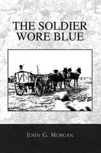 Cover image for The Soldier Wore Blue