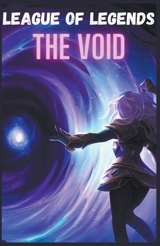 Cover image for League of Legends The VOID