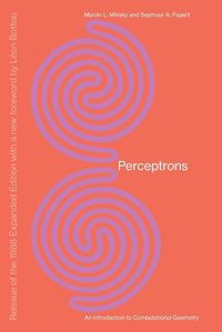 Cover image for Perceptrons: An Introduction to Computational Geometry