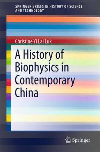 Cover image for A History of Biophysics in Contemporary China