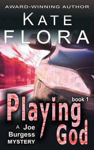 Cover image for Playing God (a Joe Burgess Mystery, Book 1)