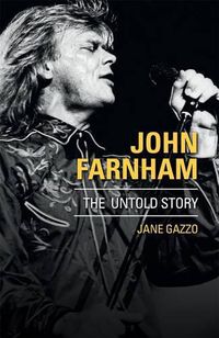 Cover image for John Farnham: The Untold Story