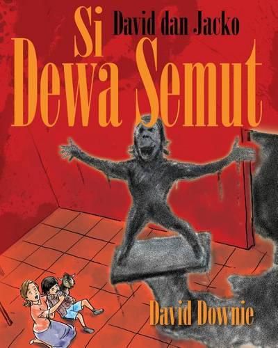 Cover image for David dan Jacko: Si Dewa Semut (Indonesian Edition)