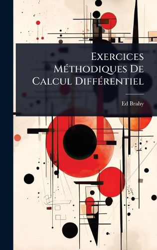 Cover image for Exercices MA(c)thodiques De Calcul DiffA(c)rentiel