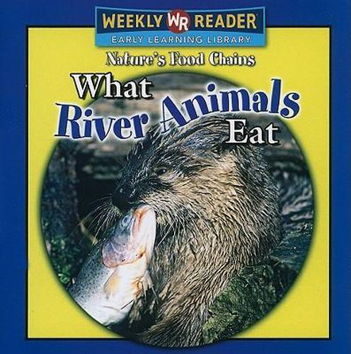 What River Animals Eat