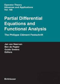 Cover image for Partial Differential Equations and Functional Analysis: The Philippe Clement Festschrift