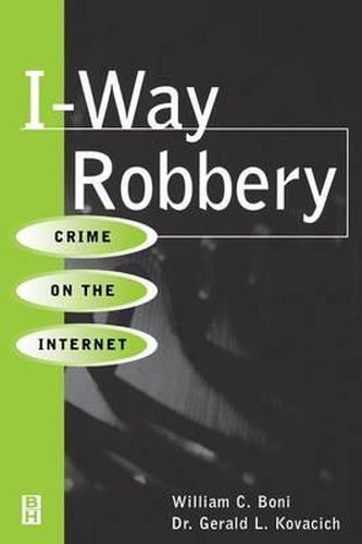 Cover image for I-Way Robbery: Crime on the Internet