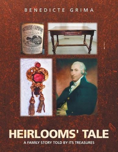 Cover image for Heirlooms' Tale: A Family Story Told by Its Treasures