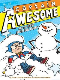 Cover image for Captain Awesome Has the Best Snow Day Ever?: Volume 18