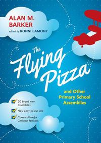 Cover image for The Flying Pizza and Other Primary School Assemblies