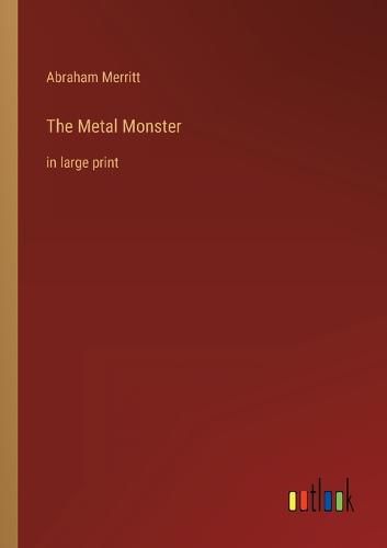 Cover image for The Metal Monster