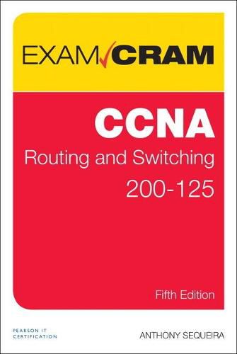 CCNA Routing and Switching 200-125 Exam Cram