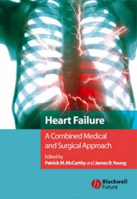 Cover image for Heart Failure: A Combined Medical and Surgical Approach