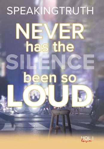 Cover image for Never Has the Silence Been so Loud