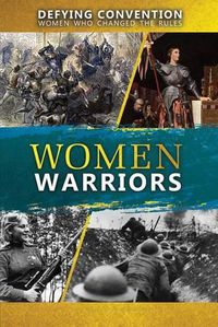 Cover image for Women Warriors