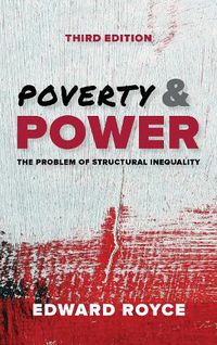 Cover image for Poverty and Power: The Problem of Structural Inequality