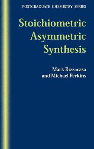 Cover image for Stoichiometric Asymmetric Synthesis