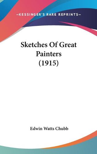 Cover image for Sketches of Great Painters (1915)