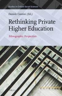 Cover image for Rethinking Private Higher Education: Ethnographic Perspectives from the Middle East and Beyond