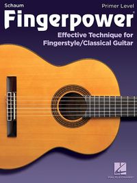 Cover image for Fingerpower - Primer Level: Effective Technique for Fingerstyle/Classical Guitar