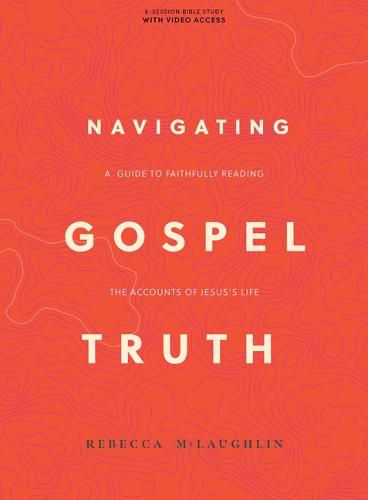 Cover image for Navigating Gospel Truth Bible Study Book with Video Access