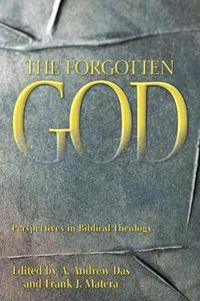 Cover image for The Forgotten God: Perspectives in Biblical Theology