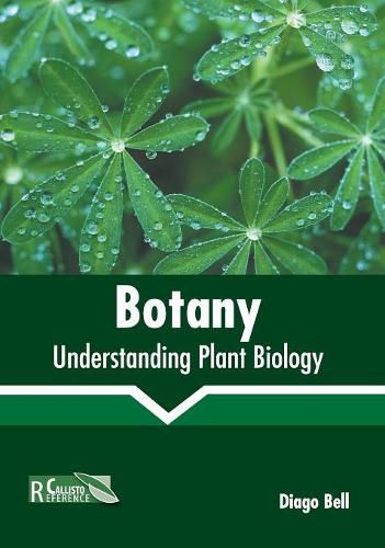 Cover image for Botany: Understanding Plant Biology