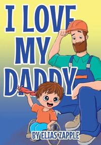 Cover image for I Love My Daddy