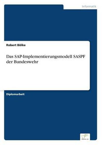 Cover image for Das SAP-Implementierungsmodell SASPF der Bundeswehr