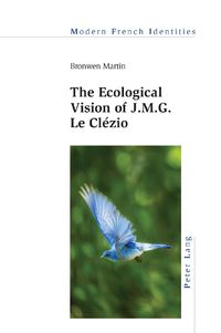 Cover image for The Ecological Vision of J.M.G. Le Clezio