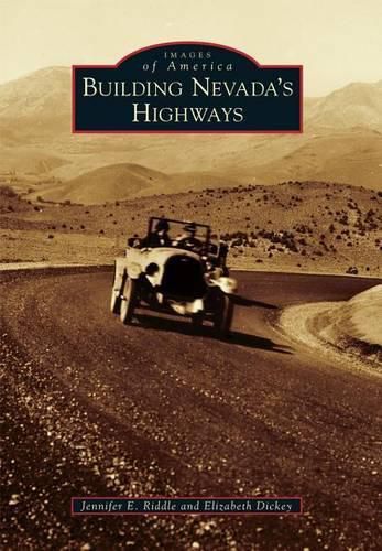 Cover image for Building Nevada's Highways