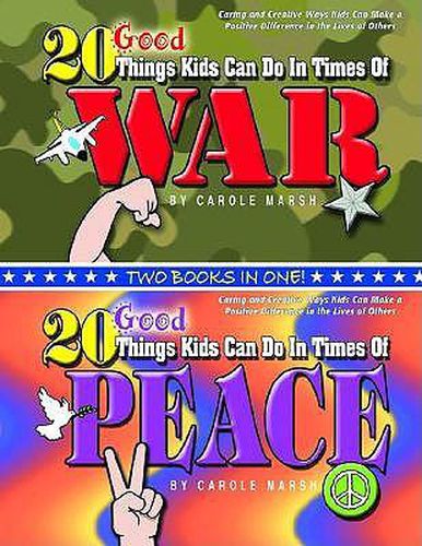 Cover image for 20 Good Things Kids Can Do in Times of War / . . . Peace