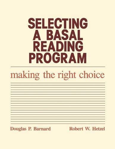 Cover image for Selecting a Basal Reading Program: Making the Right Choice