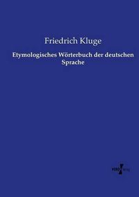 Cover image for Etymologisches Woerterbuch der deutschen Sprache