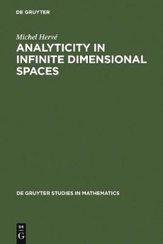 Cover image for Analyticity in Infinite Dimensional Spaces