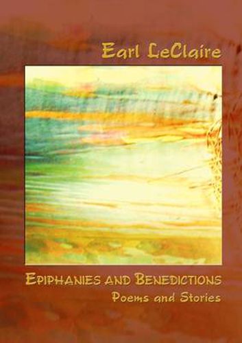 Cover image for Epiphanies and Benedictions