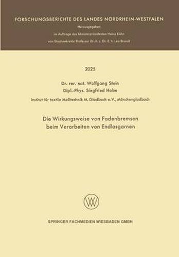 Cover image for Die Wirkungsweise Von Fadenbremsen Beim Verarbeiten Von Endlosgarnen