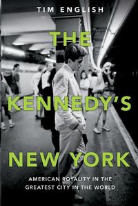 Cover image for The Kennedys' New York