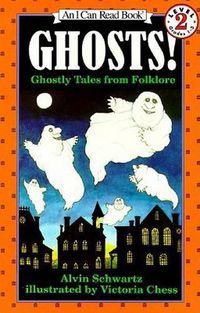 Cover image for Ghosts!: Ghostly Tales from Folklore
