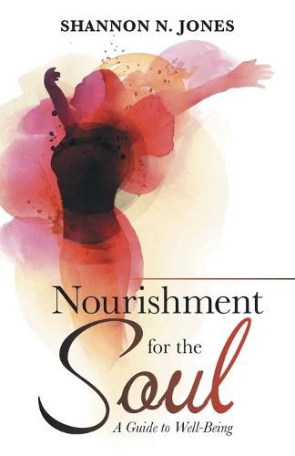 Cover image for Nourishment for the Soul: A Guide to Well-Being