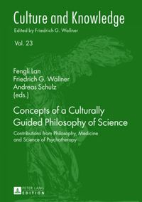 Cover image for Concepts of a Culturally Guided Philosophy of Science: Contributions from Philosophy, Medicine and Science of Psychotherapy