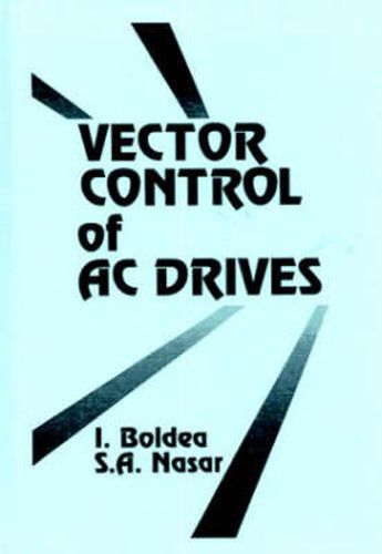 Cover image for Vector Control of AC Drives