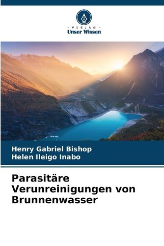 Cover image for Parasitaere Verunreinigungen von Brunnenwasser