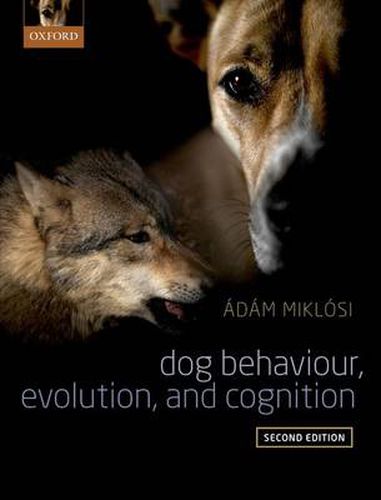 Cover image for Dog Behaviour, Evolution, and Cognition