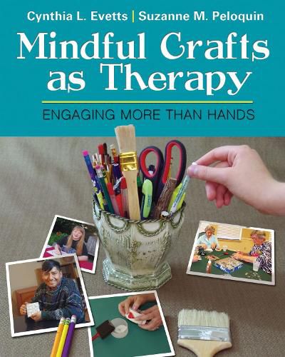 Cover image for Mindful Crafts as Therapy