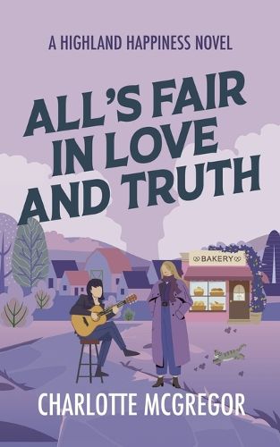 Cover image for All's Fair in Love and Truth - A Highland Happiness Novel