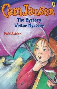 Cover image for Cam Jansen: Cam Jansen and the Mystery Writer Mystery #27