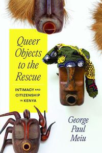 Cover image for Queer Objects to the Rescue